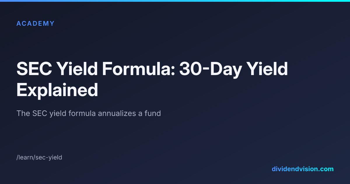 Radar Rision SEC Yield Formula: 30-Day Yield Explained | Dividend Vision